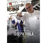Joseph Viola, recettes et confidences