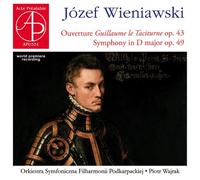 Joseph Wieniawski : Œuvres Symphoniques. Wajrak