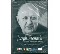 Joseph Wresinski, 50 Ans De Combat Contre La Misère