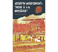 Joseph Wresinski : "Non à la misère"