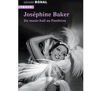 Joséphine Baker - Du Music Hall Au Panthéon