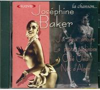 Josephine Baker - Josephine Baker : La Chanson