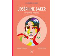 Joséphine Baker, la danse libérée - Marianne Stjepanovic-Pauly - A Dos D'ane - broché - Essai