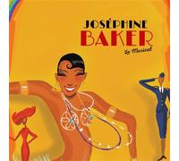 Joséphine Baker : Le Musical CD