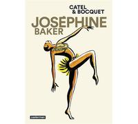 Joséphine Baker Nouvelle édition - Catel - Casterman - relié - Roman graphique