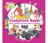 Joséphine Baker Une artiste en lutte pour la liberté - Stéphanie Ledu - Milan Eds - cartonné - Document jeunesse