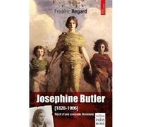 Josephine Butler (1828-1906) Frédéric Regard (Auteur)