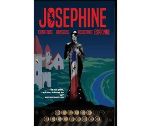 JOSEPHINE: chanteuse, danseuse, résistante, ESPIONNE