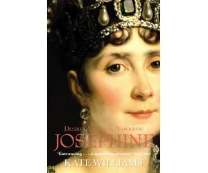 Josephine: Desire, Ambition, Napoleon