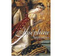 Amaury Lefebure – Joséphine impératrice – Biographie – Poche