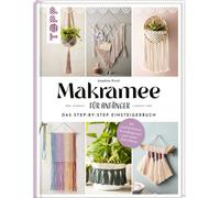 Josephine Kirsc Makramee für Anfänger. Das Step-By-Step Einsteigerbuch: (Relié)