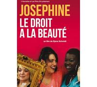 Joséphine, le droit à la beauté