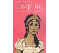 Joséphine: Les roses de l'impératrice