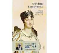 Joséphine : L'Impératrice