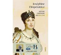 Joséphine L'Impératrice - Antoine Charpagne - Samsa - broché - Biographie