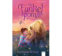 Josephine Llobet Emily Palme Die Funkelponys (1). Eine Freundin für Sunn (Relié)