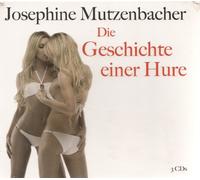 Josephine Mutzenbacher - Die Geschichte einer Hure