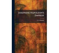 Josephine Napoleon's Empress