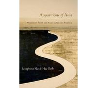 Josephine Park Apparitions of Asia (Poche)
