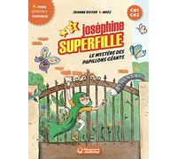 Joséphine Superfille 3 - Le mystère des papillons géants
