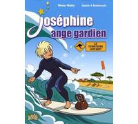 JOSEPHINE T4 LE TERRITOIRE INTERDIT: JOSEPHINE ANGE GARDIEN