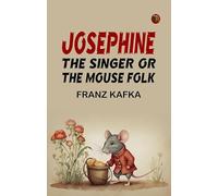 Josephine the Singer or the Mouse Folk