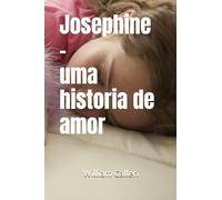 Josephine - uma historia de amor