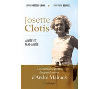 Josette Clotis, aimée et mal-aimée - Janine Mossuz-Lavau - Archipel Eds De L' - broché - Essai