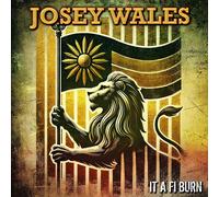 Josey Wales – It A FI Burn – Vinyle 12" LP Édition limitée