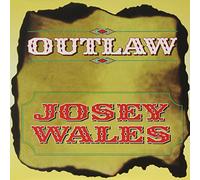 Josey Wales - Outlaw