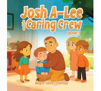 Josh A-Lee and the Caring Crew