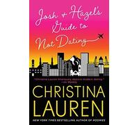 Josh And Hazel's Guide To Not Dating