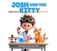 Josh and the Kitty: Coloring Book for Kids