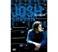 Josh Groban In Concert (with Bonus CD)