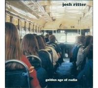 Josh Ritter - Golden Age of Radio [Import]