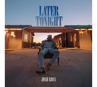 Josh Ross Later Tonight (CD) Album