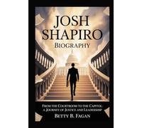josh shapiro biography: From the Courtroom to the Capitol: A Journey of Justice and Leadership