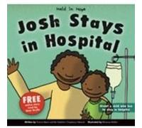 Josh Stays in Hospital (Held in Hope) Paediatric Chaplaincy Network (Auteur)