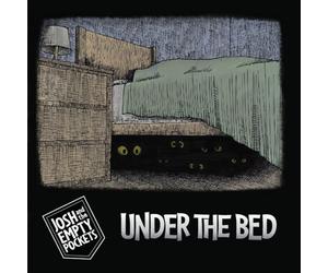 Josh & The Empty Pocket - Under The Bed