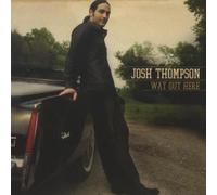 Josh Thompson - Way Out Here by Josh Thompson