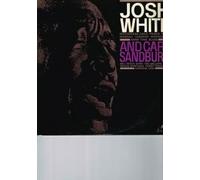 JOSH WHITE - JOSH WHITE - AND CARL SANDBURG LP (15498)