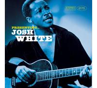 Josh White - Presenting ... Josh White
