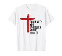 Joshua 1:9 Bible Verse Christian Cross Jesus God is with You T-Shirt