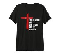 Joshua 1:9 Bible Verse God is with You Christian Cross Jesus T-Shirt Haut de Gamme