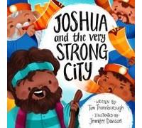 Joshua and the Very Strong City