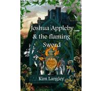 Joshua Appleby And The Flaming Sword: 1
