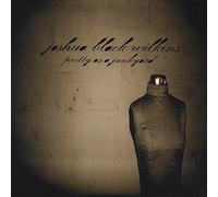 Joshua Black Wilkins - Pretty As a Junkyard