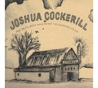 Joshua Cockerill - Trick With Your Heart I'm Lear
