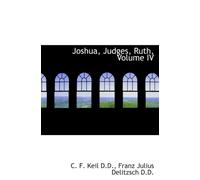 Joshua, Judges, Ruth, Volume IV
