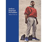 Joshua Rashaad Mcfadden: I Believe I'll Run on